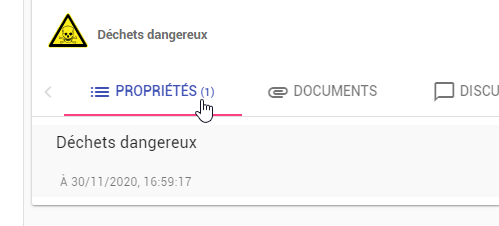 Un pictogramme est associé aux propriétés de type "danger"